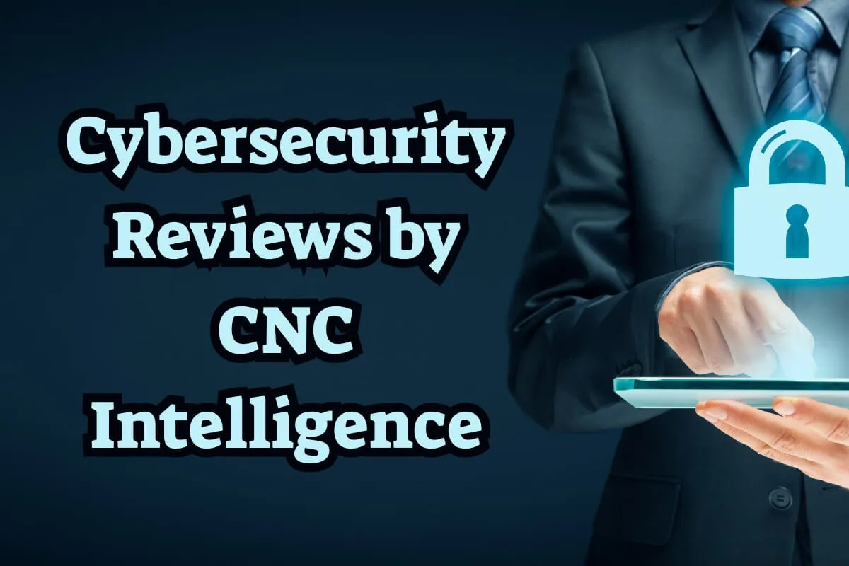 Cyber Intelligence Reviews of Cybersecurity Solutions