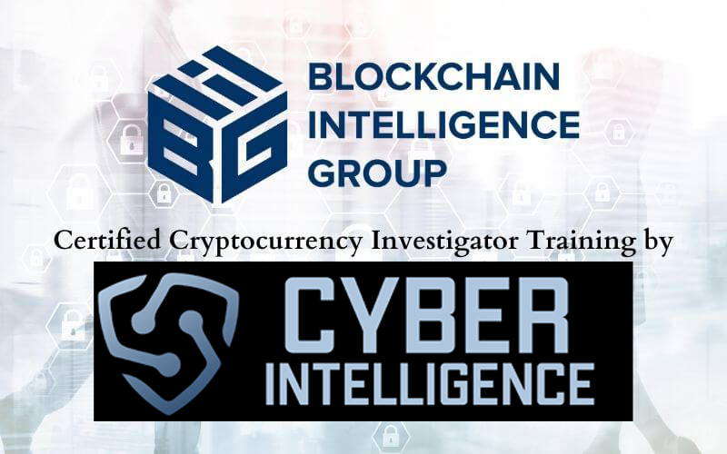 Blockchain Intelligence Group (BIG) CCI Certified Crypto Investigator Training by Cyber Intelligence Inc.